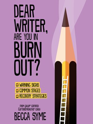 cover image of Dear Writer, Are You In Burnout?